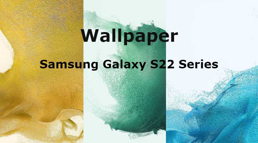 Download the Samsung Galaxy S22 wallpapers here  Android Authority